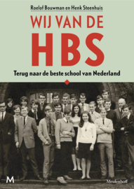 Bouwman, Roelof en Steenhuis, Henk-Wij van de HBS