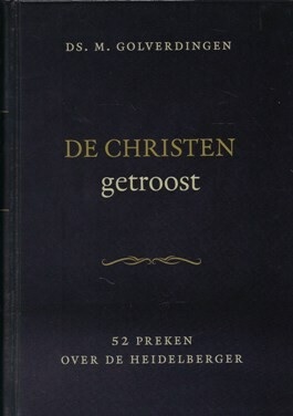 Golverdingen, Ds. M.-De Christen getroost