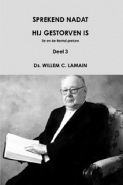 Lamain, Ds. W.C.-Sprekend nadat hij gestorven is (5e en 6e tiental preken) (nieuw)