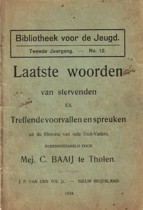 Baaij, Mej. C.-Laatste woorden van stervenden