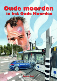 Raaf, Ben de-Oude moorden in het Oude Noorden (deel 17) (nieuw)