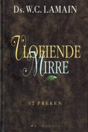 Lamain, Ds. W.C.-Vloeiende mirre