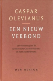 Olevianus, Caspar-Een nieuw Verbond