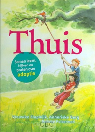 Klapwijk, Vrouwke en Berg, Annerieke-Thuis, samen lezen, kijken en praten over adoptie (nieuw)
