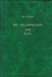 Blok, Ds. P.-Het geloofsleven van Ruth