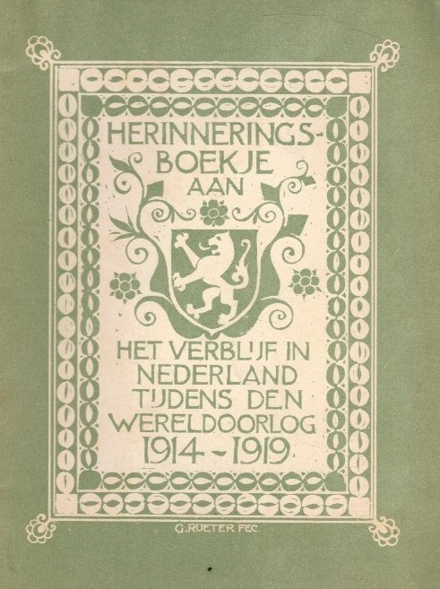 Herinneringsboekje aan het verblijf in Nederland tijdens den Wereldoorlog 1914-1919