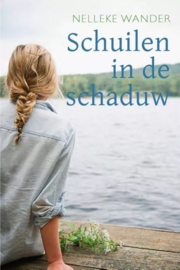 Wander, Nelleke-Schuilen in de schaduw (nieuw)