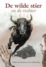 Steenis-van den Dikkenberg, Mieke-De wilde stier en de rechter (nieuw)