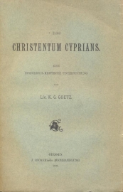 Goetz, Lie. K.G.-Das Christentum Cyprians