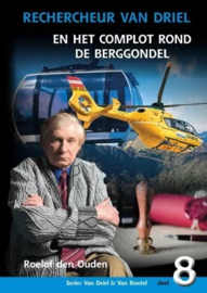 Ouden, Roelof den-Rechercheur Van Driel en het complot rond de berggondel (nieuw)
