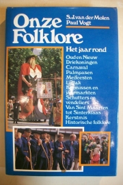 Molen, S.J. van der en Vogt, Paul-Onze Folklore