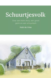 Vries, Huib de-Schuurtjesvolk (nieuw)