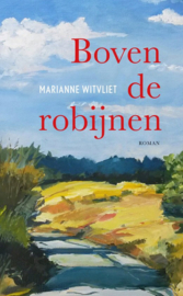 Witvliet, Marianne-Boven de robijnen