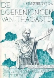 Zeeuw J.Gzn, P. de-De Boerenjongen van Thagaste