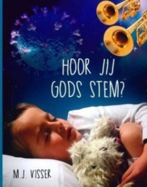 Visser, M.J.-Hoor jij Gods stem? (nieuw)