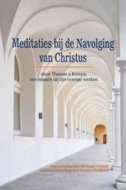 Kempis, Thomas a-Meditaties bij de navolging van Christus (nieuw)