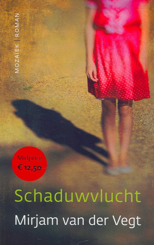Vegt, Mirjam van der-Schaduwvlucht