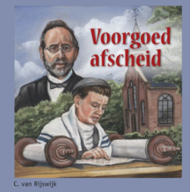 Rijswijk, C. van-Voorgoed afscheid (nieuw)