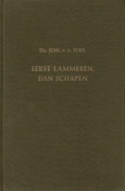 Poel, Ds. Joh. van der-Eerst lammeren dan schapen