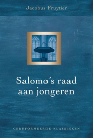 Fruytier, Jacobus-Salomo's raad aan jongeren (nieuw)