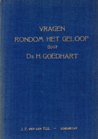 Goedhart, Ds. H.-Vragen rondom het geloof