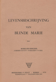 Doelder, Marie den-Levensbeschrijving van blinde Marie