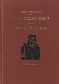 Vreugdenhil, Johan-De Kerkgeschiedenis (deel 2)
