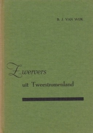 Wijk, B.J. van-Zwervers uit Tweestromenland