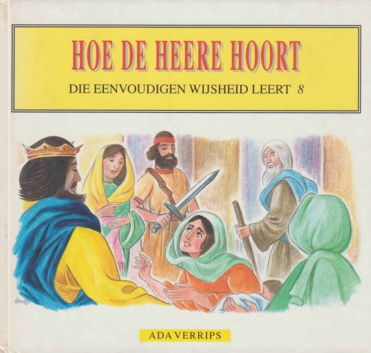 Schouten-Verrips, Ada-Hoe de Heere hoort