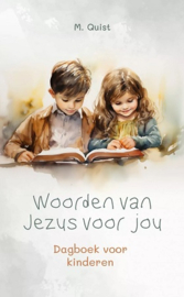 Quist, M.-Woorden van Jezus voor jou (nieuw)