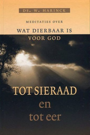 Harinck, Ds. W.-Tot sieraad en tot eer