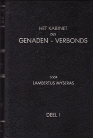 Myseras, Lambertus-Kabinet des Genadenverbonds (deel 1 en 2)