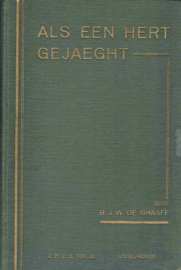 Graaff, B.J.W. de-Als een hert gejaeght