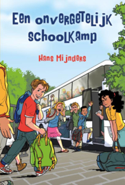 Mijnders, Hans-Een onvergetelijk schoolkamp (nieuw)