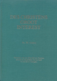 Guthry, Ds. W.-Des Christens groot interest