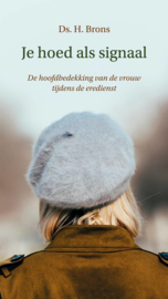 Brons, ds. H.-Je hoed als signaal (nieuw)