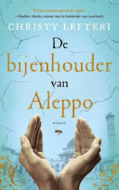 Lefteri, Christy-De bijenhouder van Aleppo (nieuw)