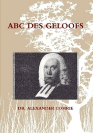 Comrie, Dr. Alexander-ABC des Geloofs (nieuw)