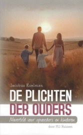 Koelman, Jac.-De plichten der ouders (nieuw)