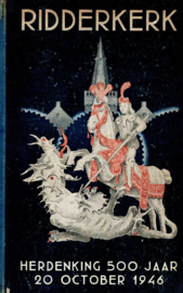 Zee, Ds. G. van der (e.a.)-Ridderkerk 500 jaar