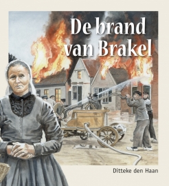 Haan, Ditteke-De brand van Brakel (nieuw)