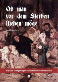 Luther, Maarten-Ob man vor dem Sterben fliehen möge (nieuw)