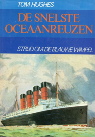 Hughes, Tom-De snelste oceaanreuzen