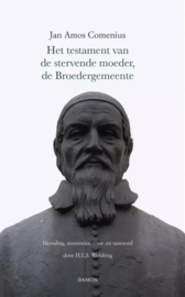 Comenius, Jan Amos-Het testament van de stervende moeder, de Broedergemeente