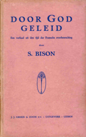 Bison, S.-Door God geleid