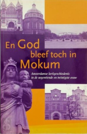 Snel, J.D. (eindred.)-En God bleef toch in Mokum