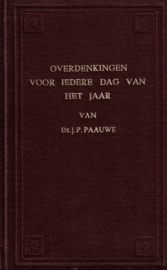 Paauwe, Ds. J.P.-Overdenkingen voor iedere dag van het jaar