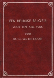 Noort, Ds. G.J. van den-Een heilrijke belofte voor een arm volk