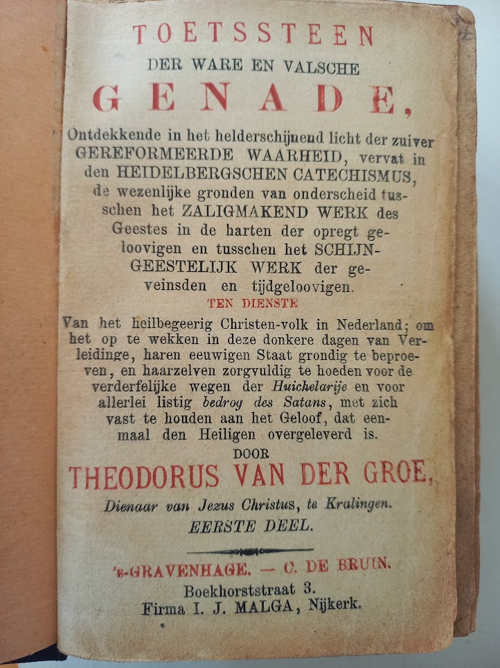 Groe, Theodorus van der-Toetssteen der Ware en Valsche Genade