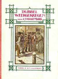 Hoogenbirk, A.J.-Dubbel weergekregen